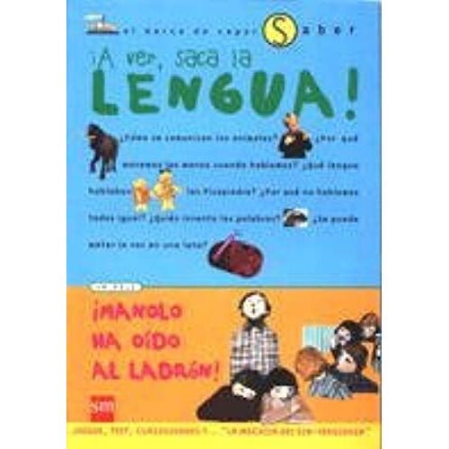 A Ver, Saca La Lengua!/ Let See, Take Out Your Tongue (Bv Saber)
