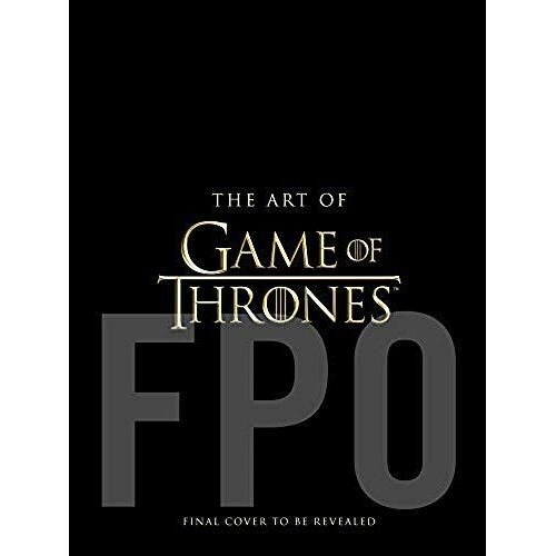 The Art Of Game Of Thrones