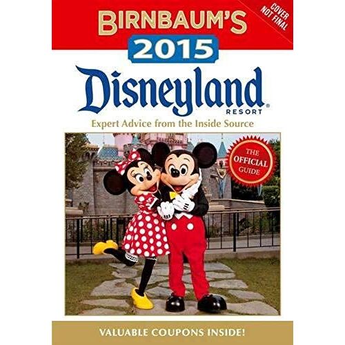 Disney Editions: Birnbaum's 2015 Disneyland Resort