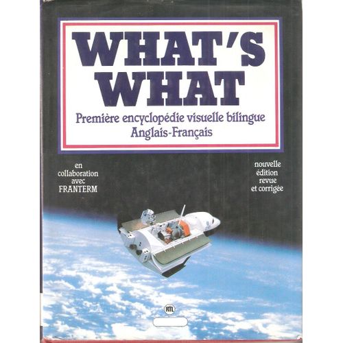 What's What Première Encyclopédie Illustrée Bilingue Anglais Français