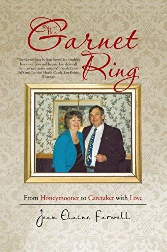The Garnet Ring: From Honeymooner To Caretaker With Love