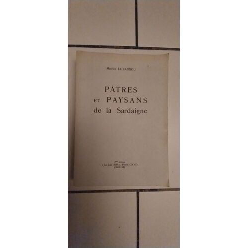 Pâtres Et Paysans De La Sardaigne 2 Ème Édition