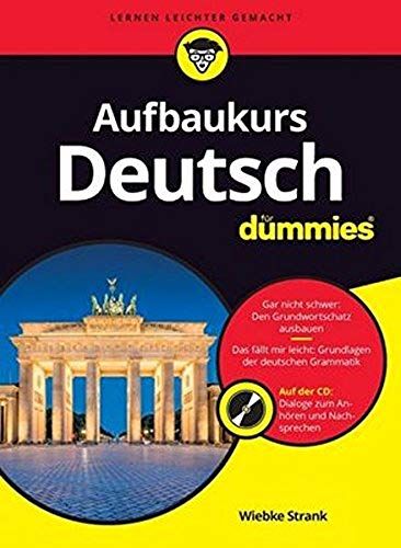Aufbaukurs Deutsch Für Dummies