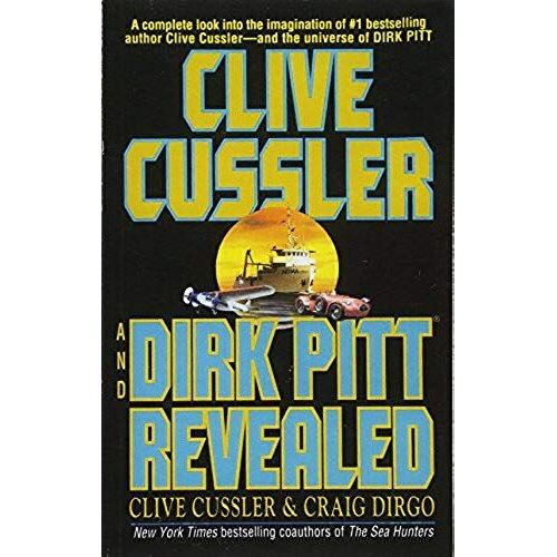 Clive Cussler And Dirk Pitt Revealed