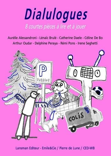 Dialulogues - 8 Courtes Pièces À Lire Et À Jouer