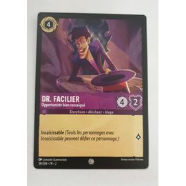 Dr. Facilier ( Opportuniste Bien Renseigne )