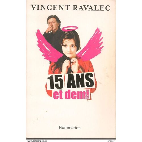 Vincent Ravalec - 15 Ans Et Demi