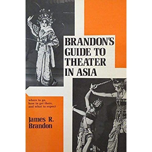 Brandons Guide To Theater In Asia
