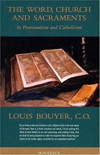 The Word, Church, And Sacraments