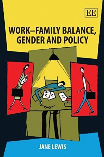 Work-Family Balance, Gender And Policy