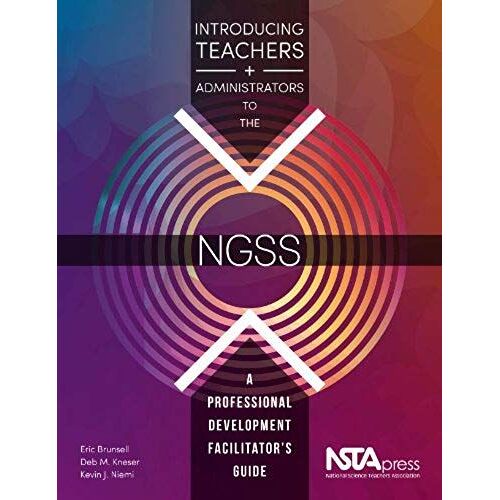 Introducing Teachers And Administrators To The Ngss