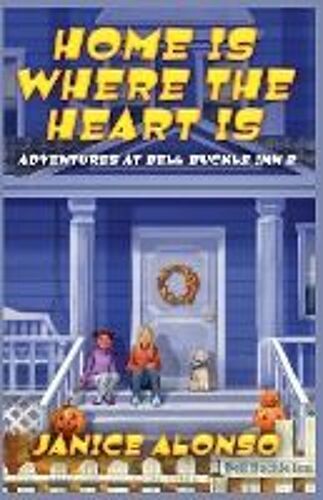 Home Is Where The Heart Is - Adventures At Bell Buckle Inn 2