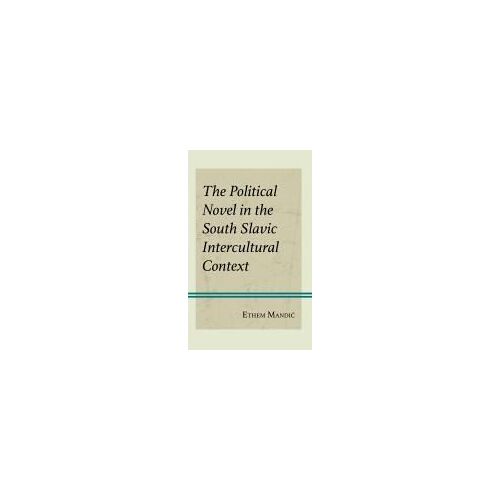 Political Novel In The South Slavic Intercultural Context