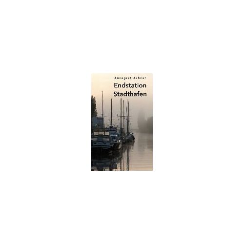 Endstation Stadthafen