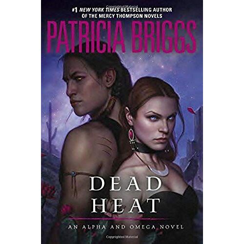 Dead Heat: An Alpha And Omega Novel