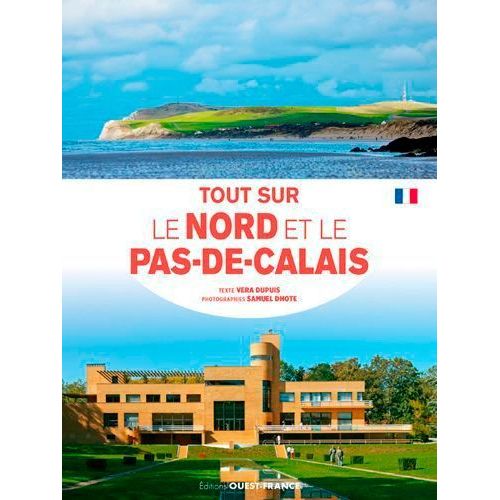 Tout Sur Le Nord Et Le Pas-De-Calais