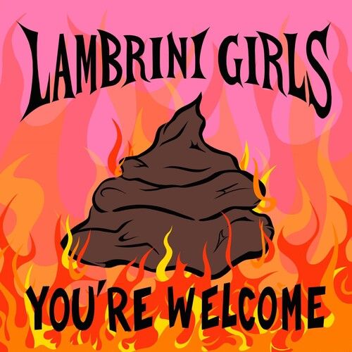 Lambrini Girls - You're Welcome [Vinyl Lp]