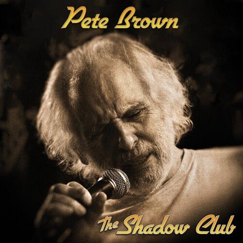 Pete Brown - Shadow Club [Vinyl Lp]
