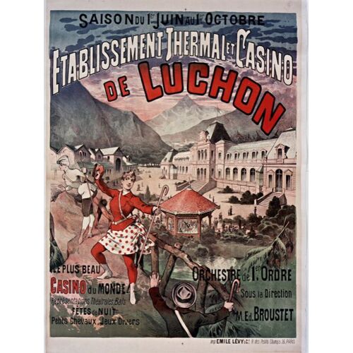 Affiche Établissement Thermal De Bagnères De Luchon Le Plus Beau Casino Du Monde