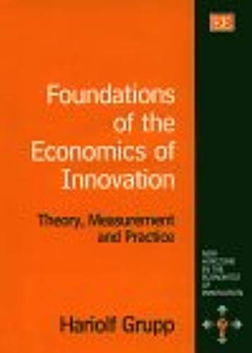 Foundations Of The Economics Of Innovation