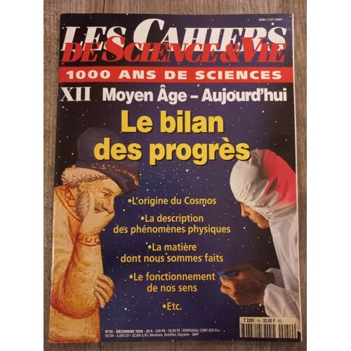 Les Cahiers De Science Et Vie N° 54 Décembre 1999 Le Bilan Des Progrès