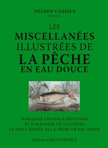 Les Miscellanées Illustrées De La Pêche En Eau Douce