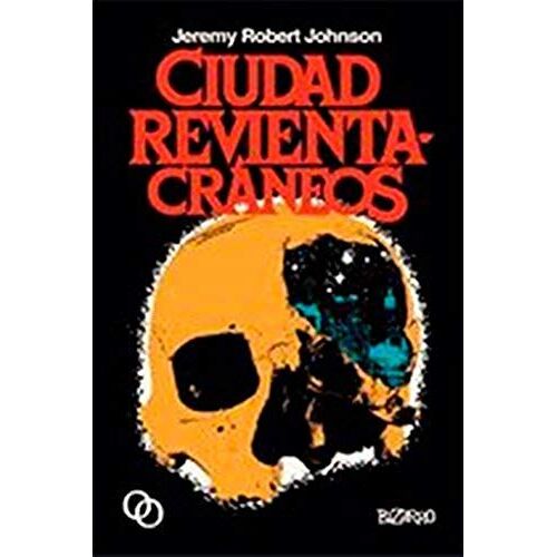 Ciudad Revientacráneos