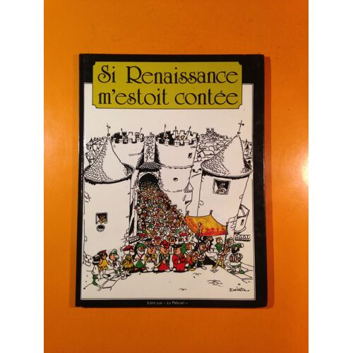 Delestre - Si Renaissance M'estoit Contée Édition Originale Eo -