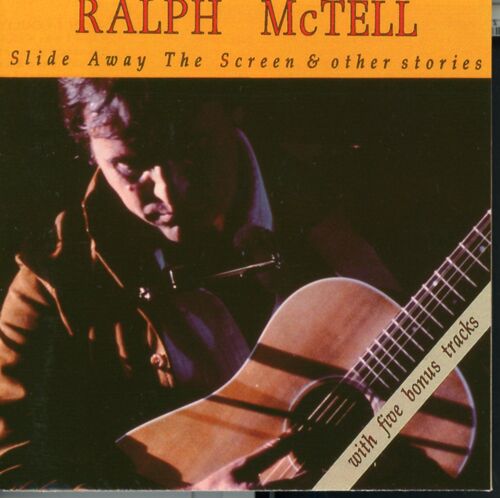 Ralph Mctell - "Slide Away The Screen & Other Stories" - Road Goes On Forever