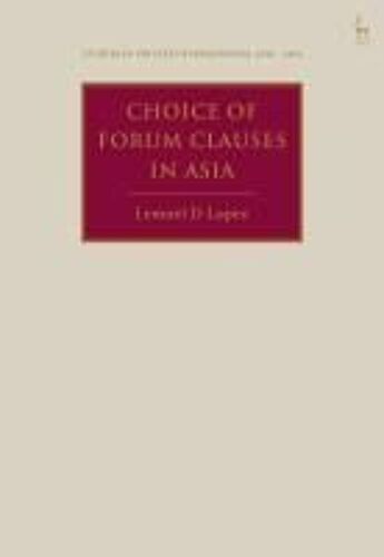 Choice Of Forum Clauses In Asia
