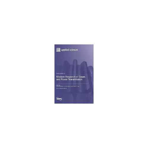 Modern Research Of Gears And Power Transmission