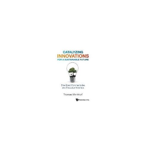 Catalyzing Innovations For A Sustainable Future