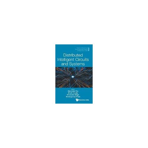 Distributed Intelligent Circuits And Systems