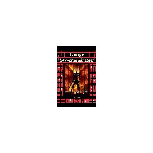 L'ange Sex-Exterminateur
