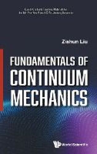 Fundamentals Of Continuum Mechanics