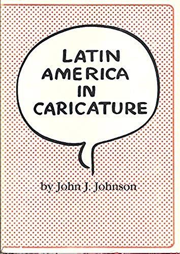 Latin America In Caricature