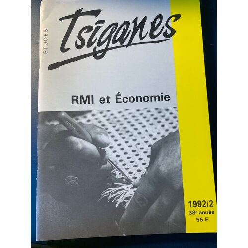 Rmi Et Économie - Études Tsiganes 1992/2