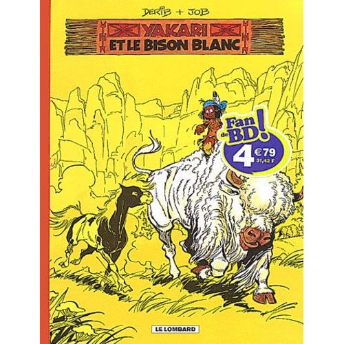 Yakari - Tome 2 - Yakari Et Le Bison Blanc