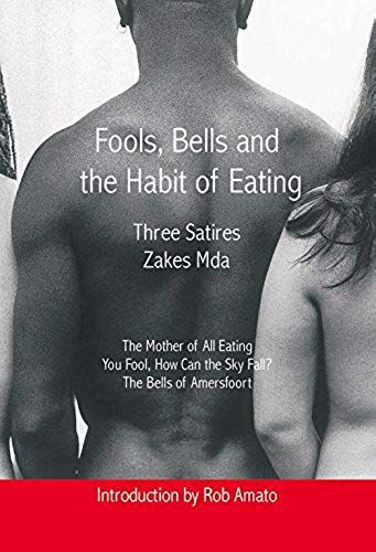 Fools, Bells And The Habit Of Eating