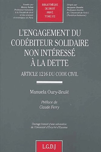 L'engagement Du Codebiteur Solidaire Non Interesse A La Dette - Article 1216 Du Code Civil