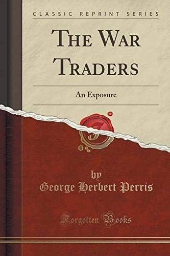 Perris, G: War Traders