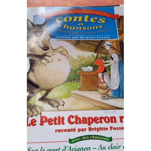 Le Monde Merveilleux Des Contes Le Petit Chaperon Rouge
