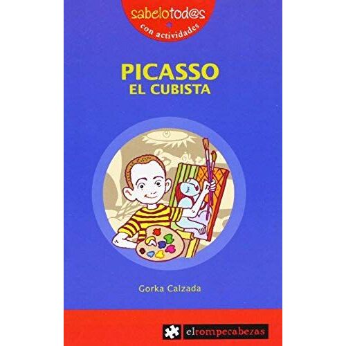 Calzada Terrones, G: Picasso : El Cubista