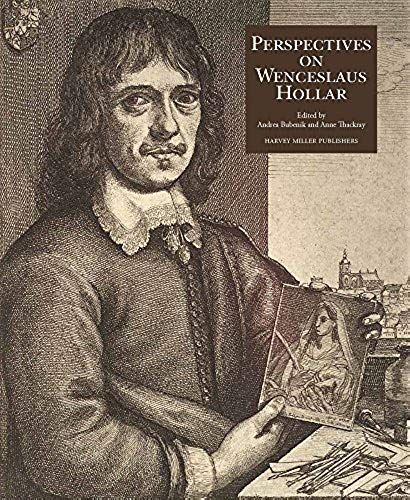Perspectives On The Art Of Wenceslaus Hollar (1607-77)