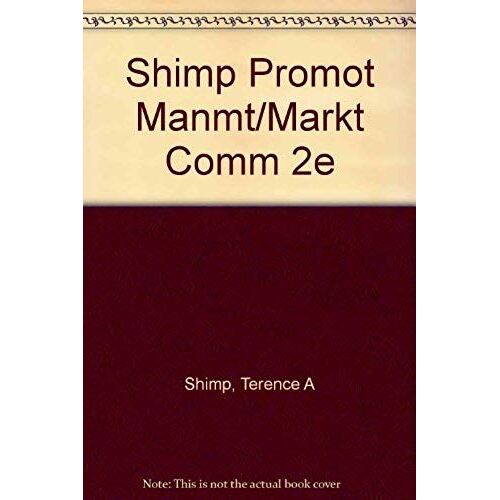Shimp Promot Manmt/Markt Comm 2e