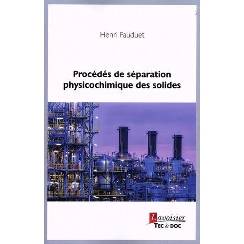 Procédés De Séparation Physicochimique Des Solides