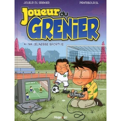 Joueur Du Grenier - Tome 4 : Ma Jeunesse Sportive