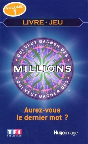 Qui Veut Gagner Des Millions - Livre-Jeu, Tome 1