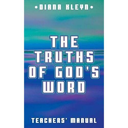 The Truths Of God's Word Teachers' Manual