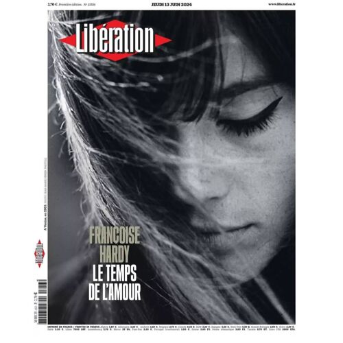 Libération 13 Juin 2024  Françoise Hardy  Le Temps De L Amour Hommage Musique